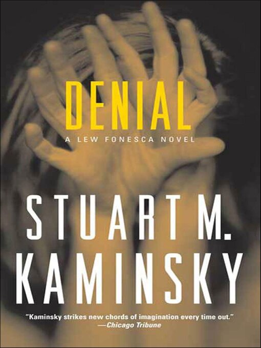 Title details for Denial by Stuart M. Kaminsky - Wait list